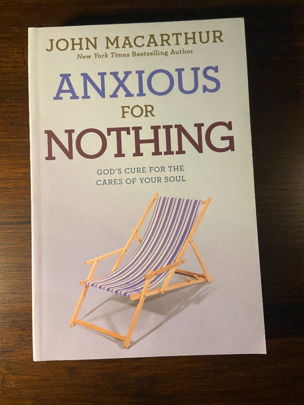 Anxious for Nothing: God's Cure for the Cares of Your Soul